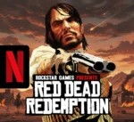 Red Dead Redemption NETFLIX